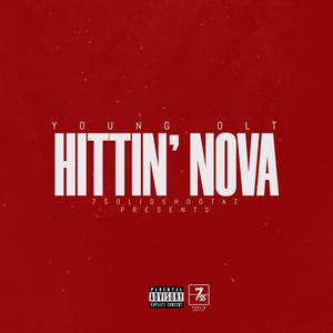 Hittin' Nova (Explicit)