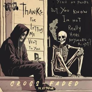 Cross-Faded (Official Audio) (Explicit)