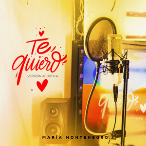 Te Quiero (Versión Acústica)