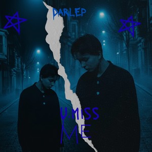 U.MissMe? (Explicit)