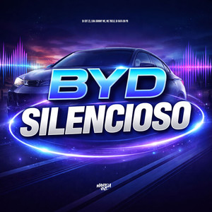 Byd Silencioso (Explicit)