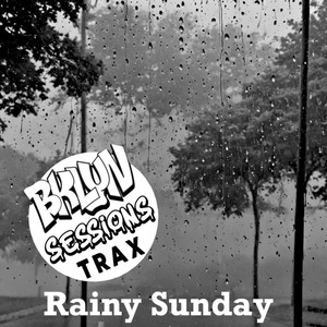 Rainy Sunday (Bklyn Mix)