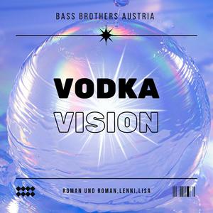 Vodka Vision