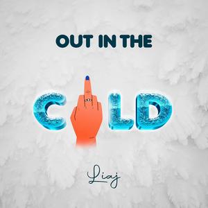 Out in the cold (Explicit)