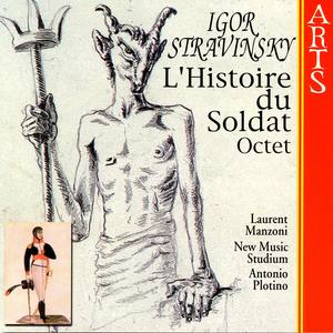 Igor Stravinsky: L'histoire Du Soldat / Octet