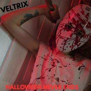 Halloween never ends (Explicit)