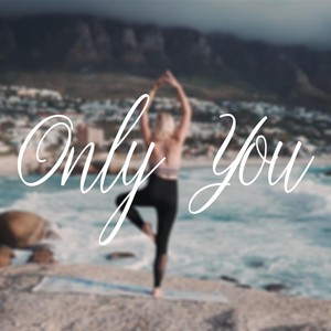 Only You