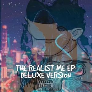 The Realist Me Deluxe (Explicit)