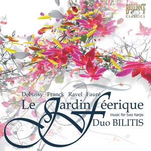 Le jardin féerique. Music for Two Harps