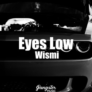 Eyes Low (Explicit)