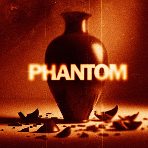 Phantom (Explicit)