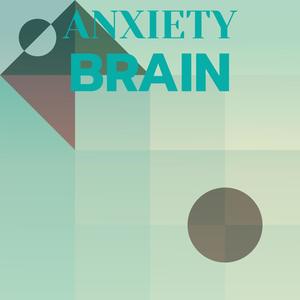 Anxiety Brain