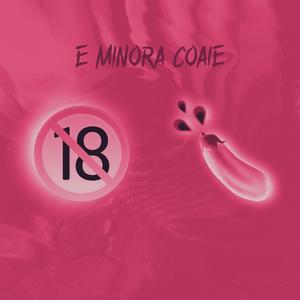 E Minora Coaie(feat. Kempa & Deyak) (Explicit)