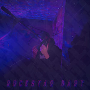 Rockstar Baby (Explicit)