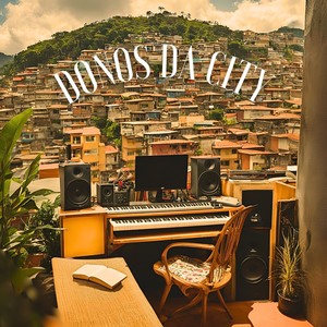 Donos da City (Explicit)