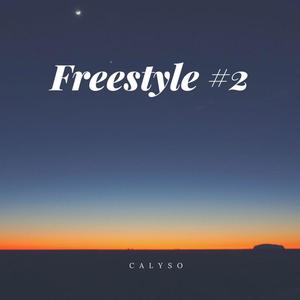 Freestyle 2 (Explicit)