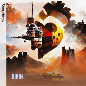 Bikin (Explicit)