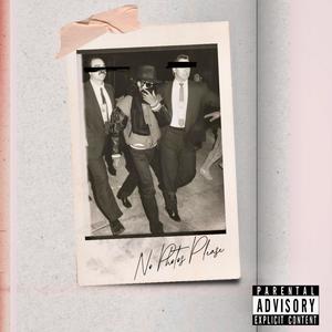 No Photos Please (Explicit)