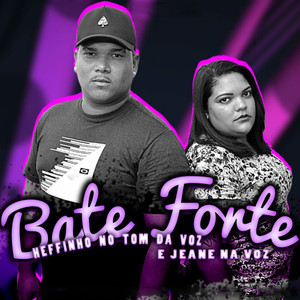 Bate Forte (feat. Jeane na Voz)