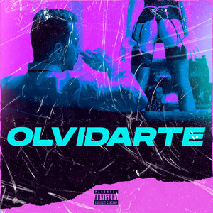 Olvidarte (Explicit)