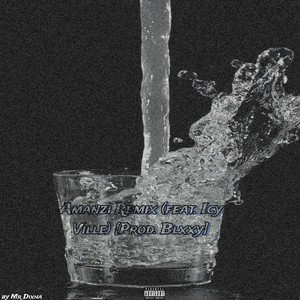 Amanzi (Remix|Explicit)
