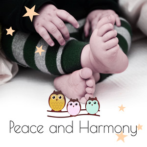 Peace and Harmony - New Age Soothing Sounds for Newborns to Relax, White Noises and Nature Sounds for Deep Sleep