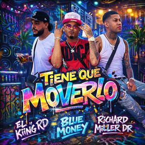 Tiene Que Movelo