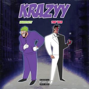 Krazyy (feat. Trae 'Nem) [Explicit]