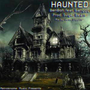 HAUNTED(feat. Banggg) (Explicit)