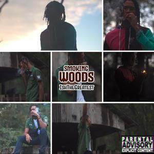 Smoking Woods (Explicit)