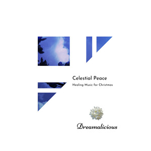 Celestial Peace - Healing Music For Christmas