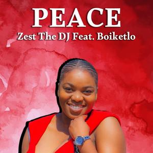 Peace (feat. Boiketlo)