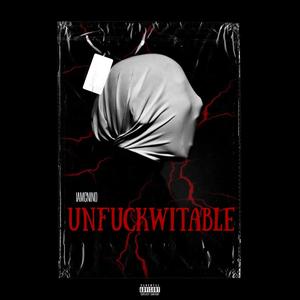 Un****witable (Explicit)