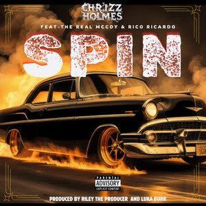 Spin (feat. The Real McCoy & Rico Ricardo) [Explicit]