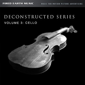 Deconstructed Series Volume 3: Cello (Original Soundtrack)