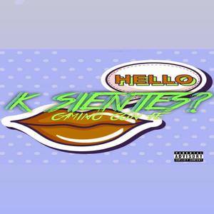 K sientes (Explicit)