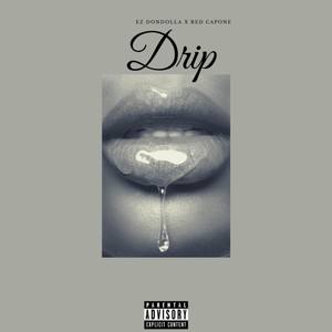 Drip (Explicit)