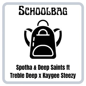 Schoolbag (Explicit)