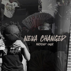 NEVA CHANGED (Explicit)