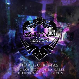 Traigo Rimas (feat. D Funk Native & Emti-S)