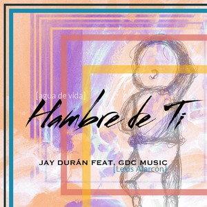 Hambre de Ti (feat. Gdc Music)