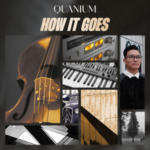 Quanium - How It Goes (Extended Mix)