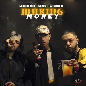 Making Money (Explicit)