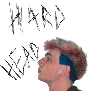 Hard Head (Explicit)
