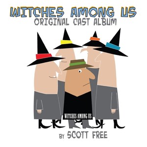 Witches Among Us (Original Cast Album)