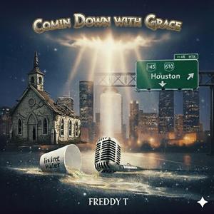 Comin Down with Grace