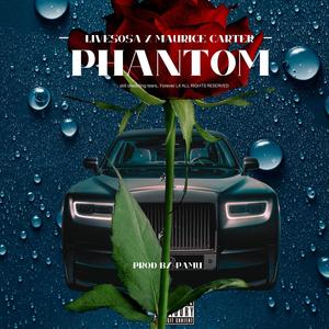 PHANTOM (feat. Maurice Carter) [Explicit]