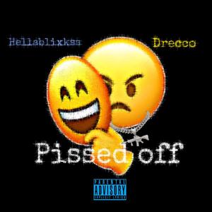 Pissed off (feat. DreMu) (Explicit)