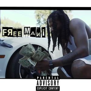 FREE MANI (Explicit)