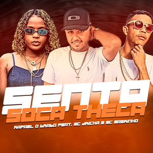 Senta Soca Theca(feat. Mc Dricka & Mc Magrinho) (Explicit)